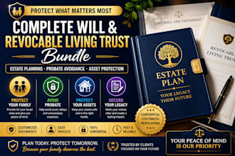 prepare your complete will and revocable living trust bundle