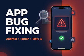 fix bugs and errors in your android and flutter app