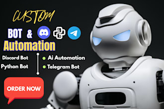 build custom python bot web scrapers ai task automation telegram discord bot