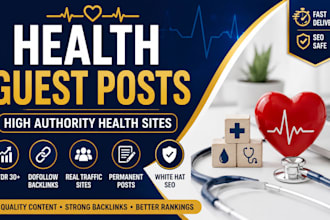 provide health niche guest post backlinks for SEO growth