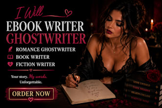 ebook writer, ghostwriter, romance ghostwriter, book writer, and fiction writer