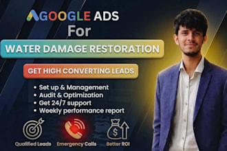 generate water damage and water restoration high converting leads on google ads