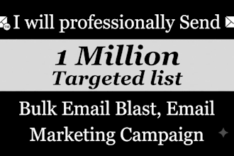 do bulk email blast, email marketing and email marketing campaign