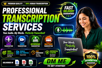 do professional audio and video transcription