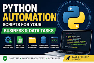 automate repetitive tasks with custom python scripts