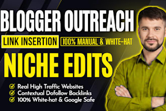 niche edit, blogger outreach, contextual dofollow backlinks service