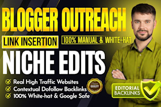 niche edit, blogger outreach, contextual dofollow backlinks service