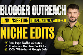 niche edit, blogger outreach, contextual dofollow backlinks service