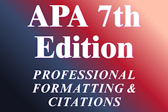 professionally format your paper and bibliography in apa 7