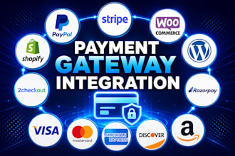 integrate stripe, paypal or any payment gateway API