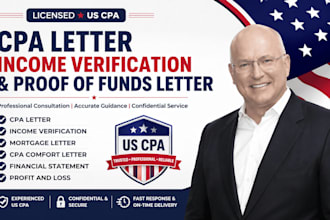 provide CPA letter, income verification, and proof of funds letter