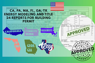 ca, pa, ma, fl, ga, tx energy modeling and title 24 reports for building permit