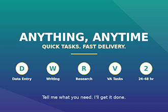 do any small task, favor, or request quickly and reliably
