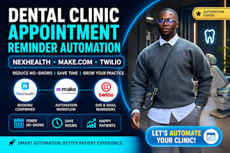 setup dental clinic appointment reminder automation with nexhealth make twilio