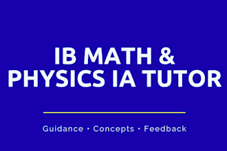 tutor and guide you through your ib math or physics ia