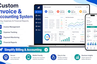 customize an invoice and accounting system for billing and financial reports