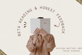 beta read your novel and provide honest feedback