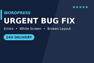 fix wordpress errors, bugs, white screen or broken layout in 24 hours