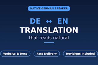 translate english to german or german to english so it sounds natural
