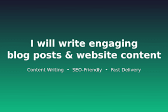 write engaging blog posts and website content