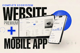 create a unified website and mobile app premium solution