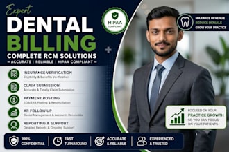 do dental billing, insurance verification, rcm, claims submission and ar follow