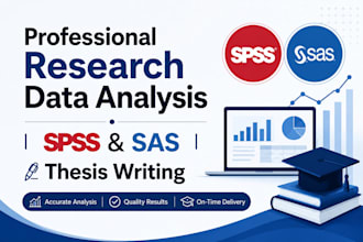 analyse your research data using spss or SAS
