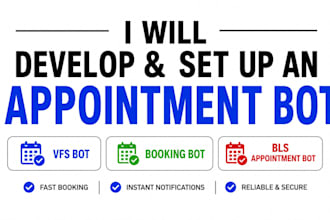 setup an appointment bot,vfs bot,booking bot,bls appointment