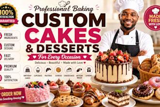 bake custom cakes, pastries, desserts and baked treats for any occasion
