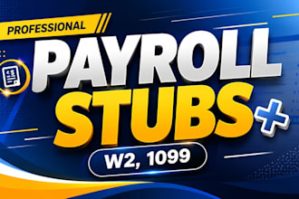 prepare stubs, payroll reports, form w2, w3 and form 1099