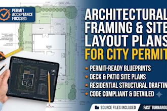 draft site layout and architectural framing plans for city permit