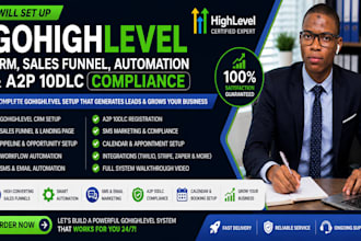 set up gohighlevel CRM, sales funnel, automation and a2p 10dlc compliance
