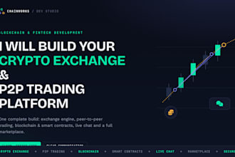 develop a crypto exchange, p2p trading, blockchain, chat and marketplace