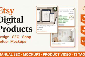 design etsy digital products, etsy shop setup and etsy SEO listing
