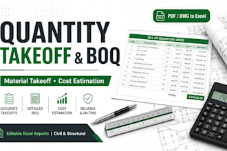 prepare accurate quantity takeoff, boq and cost estimation