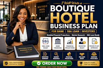 write boutique hotel business plan for bank sba loan financing projections
