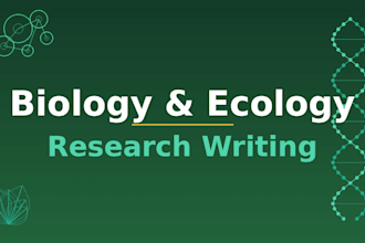 write biology and ecology research articles and reports