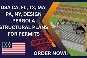 usa ca, fl, tx, ma, pa, ny, design pergola structural plans for permits