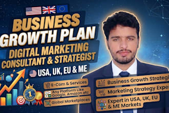 be your digital marketing consultant strategist and build a business growth plan
