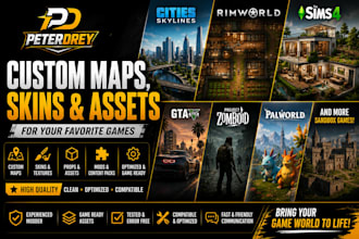 make custom mod maps assets for cities skylines rimworld gta5 sims4 palworld cs2