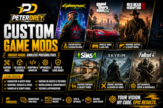 develop unique mods for cyberpunk 2077 gta 5 rdr2 sims 4 csgo skyrim fallout 4
