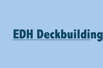 help build your commander edh deck