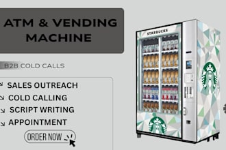 do b2b cold calls for vending machine and atm placement locations