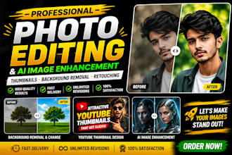 professionally edit photos, create youtube thumbnails, and enhance  ai image