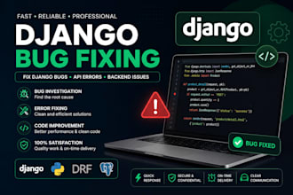 fix django bugs API errors and backend issues