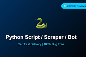 write python script, web scraper, bot, or automation tool