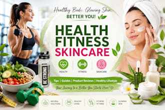 publish guest posts on health fitness and skincare blogs
