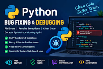debug and fix python code, bugs, errors and exceptions