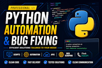 develop python automation scripts and fix python bugs