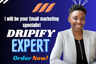 be your email marketing specialist campaigns and dripify automation expert